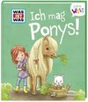 WAS IST WAS Meine Welt Band 7 Ich mag Ponys!