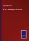Richard Bentley and other Writings