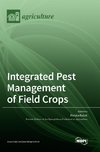 Integrated Pest Management of Field Crops