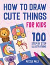 How To Draw Cute Things