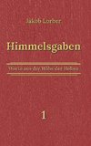 Himmelsgaben Bd. 1