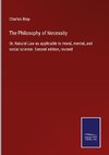 The Philosophy of Necessity
