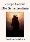 Die Schattenlinie (Großdruck)