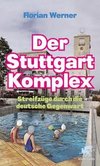 Der Stuttgart-Komplex