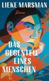 Das Gegenteil eines Menschen