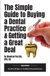 The Simple Guide to Buying a Dental Practice & Getting a Great Deal
