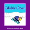 Tallulah's Snow