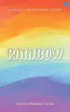Rainbow - A Collection of short stories