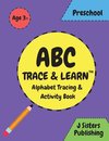 ABC Trace & Learn- Alphabet Tracing & Activity Book
