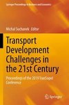 Transport Development Challenges in the 21st Century