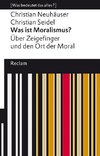 Was ist Moralismus?. Über Zeigefinger und den Ort der Moral
