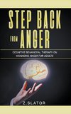 Step Back From Anger