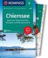 KOMPASS Wanderführer 5449 Chiemsee, Zwischen Rupertiwinkel, Simssee und Kampenwand, 55 Touren