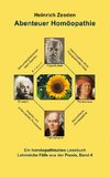 Abenteuer Homöopathie Band 4