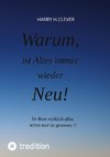 Warum, ist Altes immer wieder Neu!