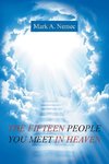 THE FIFTEEN PEOPLE YOU MEET IN HEAVEN