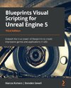 Blueprints Visual Scripting for Unreal Engine 5