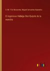 El ingenioso Hidalgo Don Quijote de la mancha