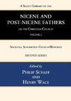 A Select Library of the Nicene and Post-Nicene Fathers of the Christian Church, Second Series, Volume 2