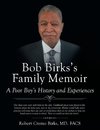 Bob Birks's Family Memoir