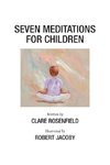 SEVEN MEDITATIONS FOR CHILDREN