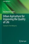 Urban Agriculture for Improving the Quality of Life