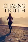 CHASING TRUTH