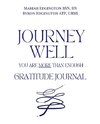 Journey Well, You Are More Than Enough Gratitude Journal