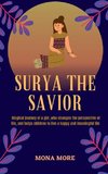 SURYA THE SAVIOR