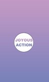 Joyous Action