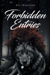 Forbidden Entries