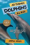 All Things Dolphins For Kids