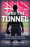 Thru The Tunnel