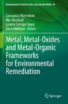 Metal, Metal-Oxides and Metal-Organic Frameworks for Environmental Remediation