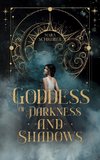 Goddess of Darkness and Shadows