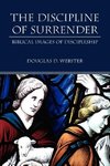 The Discipline of Surrender