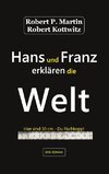Hans und Franz erklären die Welt