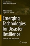 Emerging Technologies for Disaster Resilience