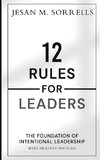 12 Rules for Leaders