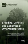 Breeding, Genetics and Genomics of Ornamental Plants