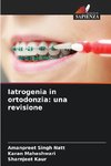 Iatrogenia in ortodonzia: una revisione