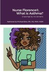 Nurse Florence®, What is Asthma?