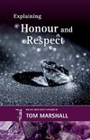 Explaining Honour and Respect