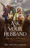 Ask Your Husband