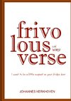 Frivolous Verse and Worse