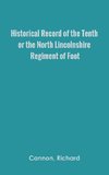 Historical Record of the Tenth, or the North Lincolnshire, Regiment of Foot,