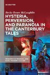 Hysteria, Perversion, and Paranoia in ¿The Canterbury Tales¿