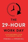 The 29-Hour Work Day