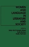Women and Language in Literature and Society