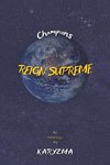Champions Reign Supreme